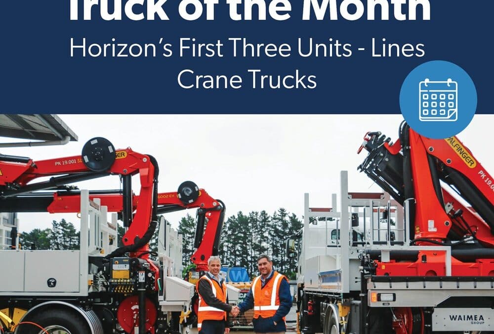 Three New Lines Crane Trucks for Horizon Networks